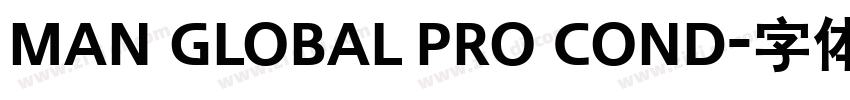 Man Global Pro Cond字体转换
